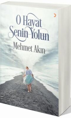 Cinius Yayınevi O Hayat Senin Yolun - Mehmet Akın kitap kapağı