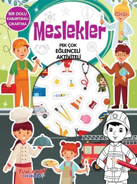 Meslekler - Pek Çok Eğlenceli Aktiviteli | Yumurcak Yayınları (İnce Kapak) - Resim 1
