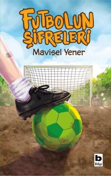 Futbolun Şifreleri | Bilgi Yayınevi (İnce Kapak) - Resim 1