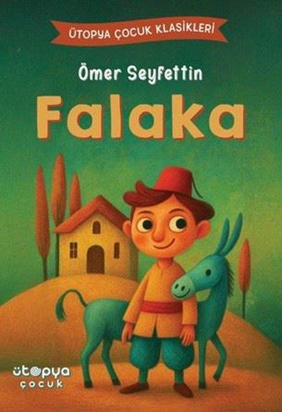 Falaka - Ütopya Çocuk Klasikleri | Ütopya Çocuk (İnce Kapak) - Resim 1