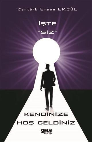 İşte Siz Kendinize Hoş Geldiniz | Gece Kitaplığı (Ciltsiz) - Resim 1