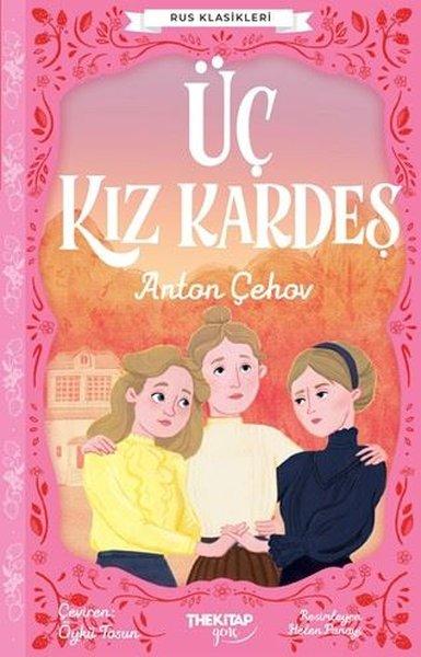 Üç Kız Kardeş - Rus Klasikleri | The Kitap Genç (İnce Kapak) - Resim 1