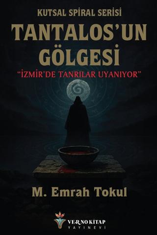 Kutsal Spiral Serisi - Tantalos’un Gölgesi