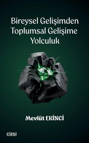 Bireysel Gelişimden Toplumsal Gelişime Yolculuk | Çizgi Kitabevi (İnce Kapak) - Resim 1