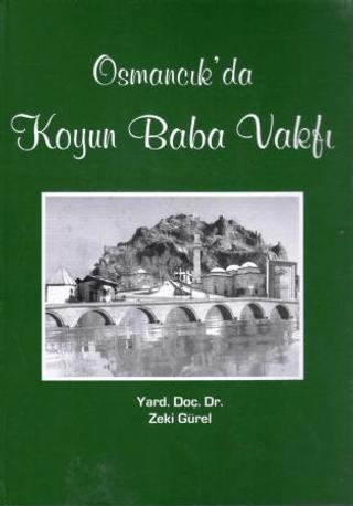 Osmancık'da Koyun Baba Vakfı | Koyun Baba Vakfı Yayınları (Ciltsiz) - Resim 1