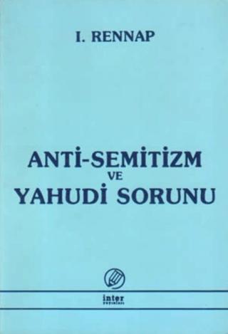 Anti-Semitizm ve Yahudi Sorunu | İnter Yayınları (Ciltsiz) - Resim 1