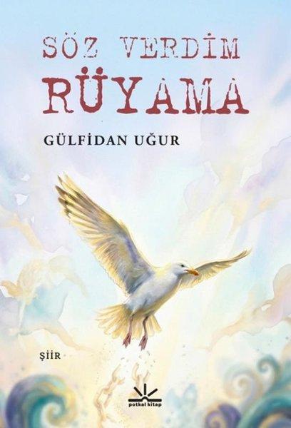 Söz Verdim Rüyama | Potkal Kitap Yayınları (İnce Kapak) - Resim 1