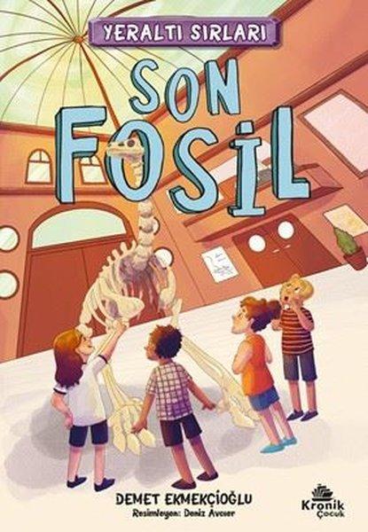 Son Fosil - Yeraltı Sırları 2 | Kronik Kitap (İnce Kapak) - Resim 1