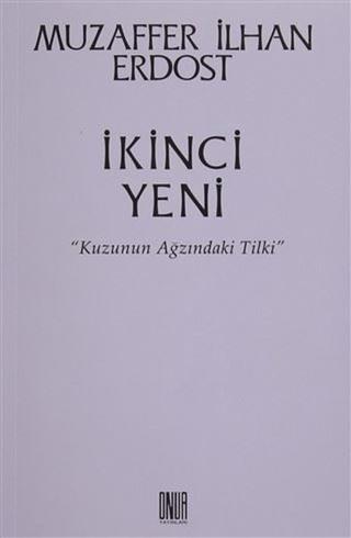 İkinci Yeni - Kuzunun Ağzındaki Tilki