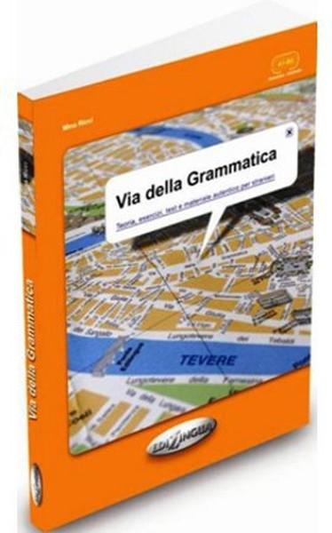 Via della Grammatica (İtalyanca Temel ve Orta Seviye Gramer) | Nüans (İnce Kapak) - Resim 1