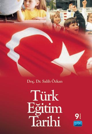 Türk Eğitim Tarihi | Nobel Akademik Yayıncılık (Ciltsiz) - Resim 1