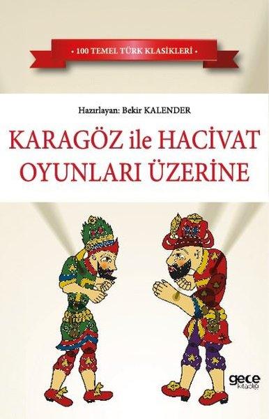 Karagöz İle Hacivat Oyunları Üzerine | Gece Kitaplığı (İnce Kapak) - Resim 1
