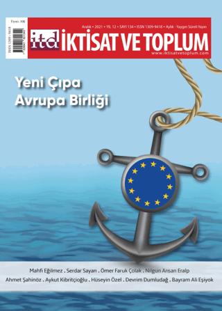 İktisat ve Toplum Dergisi Sayı: 134 Yeni Çıpa Avrupa Birliği | İktisat ve Toplum Dergisi (Ciltsiz) - Resim 1