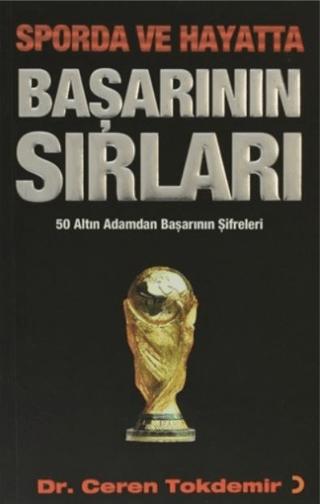 Sporda ve Hayatta Başarının Sırları | Cinius Yayınları (Ciltsiz) - Resim 1