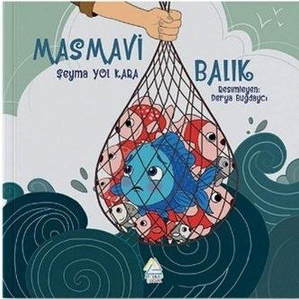 Masmavi Balık | Mahlas Çocuk (İnce Kapak) - Resim 1