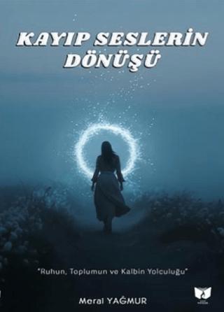 Kayıp Seslerin Dönüşü | Ateş Yayınları (Ciltsiz) - Resim 1