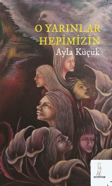 O Yarınlar Hepimizin | ŞEY Kitap (İnce Kapak) - Resim 1