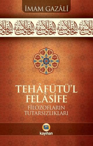 Tehafütü'l Felasife | Kayıhan Yayınları (Ciltsiz) - Resim 1