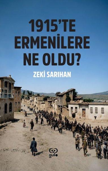 1915'te Ermenilere Ne Oldu? | Gufo Yayınları (İnce Kapak) - Resim 1