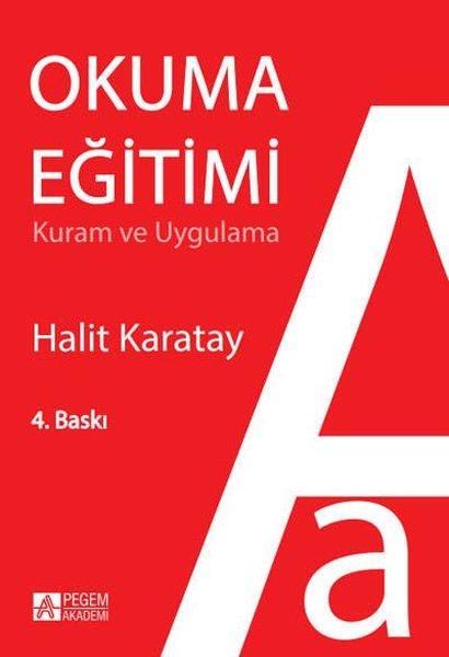 Okuma Eğitimi Kuram ve Uygulama | Pegem Akademi Yayıncılık (İnce Kapak) - Resim 1