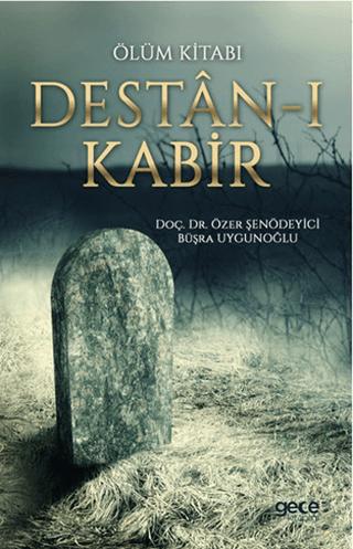 Ölüm Kitabı: Destan-ı Kabir | Gece Kitaplığı (Ciltsiz) - Resim 1