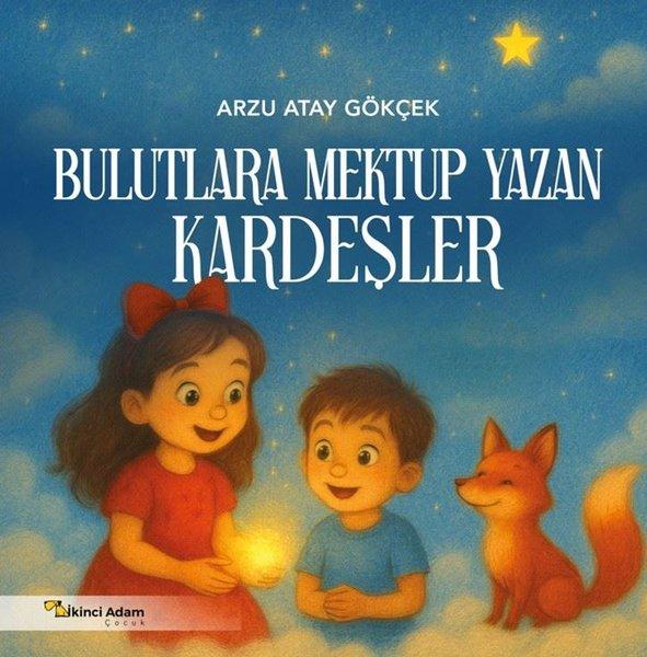 Bulutlara Mektup Yazan Kardeşler | İkinci Adam Yayınları (İnce Kapak) - Resim 1