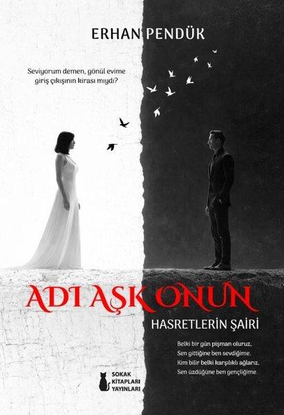 Adı Aşk Onun - Hasretlerin Şairi | Sokak Kitapları Yayınları (İnce Kapak) - Resim 1