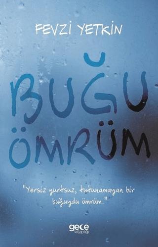Buğu Ömrüm | Gece Kitaplığı (Ciltsiz) - Resim 1