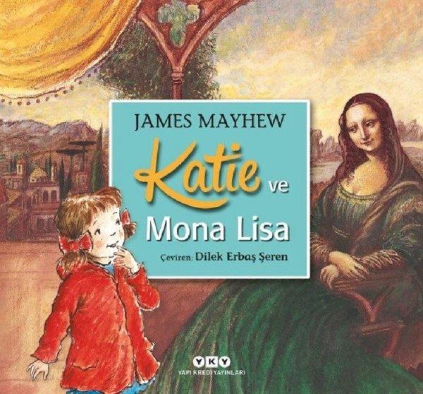 Katie ve Mona Lisa | Yapı Kredi Yayınları (İnce Kapak) - Resim 1