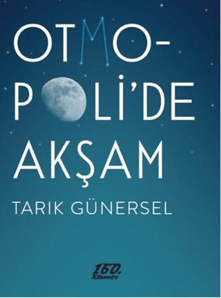 Otmopoli’de Akşam