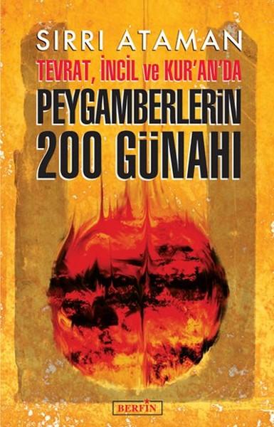 Tevrat İncil ve Kur'an'da Peygamberlerin 200 Günahı | Berfin Yayınları - Yayınevi Genel Dizisi (İnce Kapak) - Resim 1