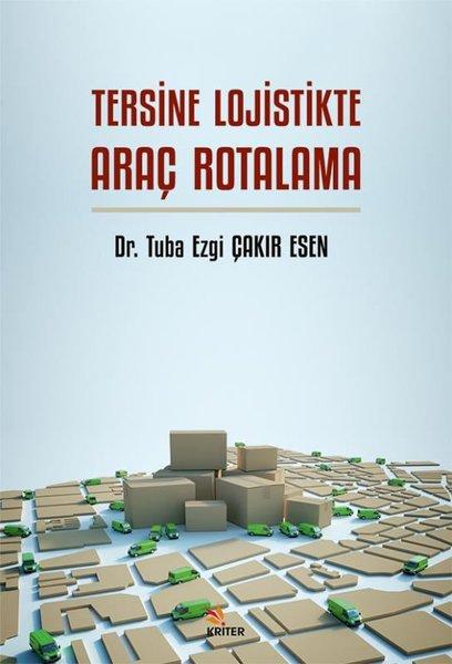 Tersine Lojistikte Araç Rotalama | Kriter (İnce Kapak) - Resim 1