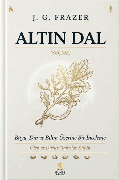 Altın Dal - Seçme | Güneş Kitabevleri (İnce Kapak) - Resim 1