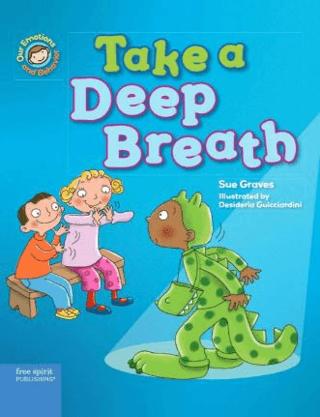 Emotions & Behaviours:Take a Deep Breath: A Book About Being Brave | Franklin Watts (Ciltsiz) - Resim 1