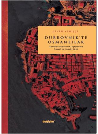 Dubrovnik’te Osmanlılar | Değişim Yayınları (Ciltsiz) - Resim 1