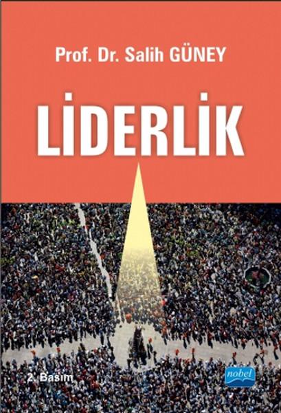 Liderlik | Nobel Akademik Yayıncılık (İnce Kapak) - Resim 1
