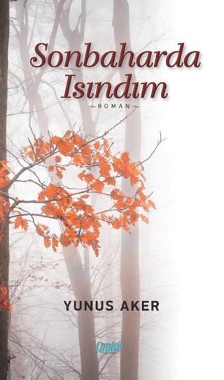 Sonbaharda Isındım