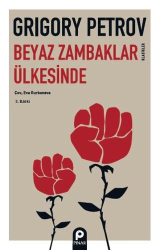 Beyaz Zambaklar Ülkesinde | Pınar Yayınları (Ciltsiz) - Resim 1