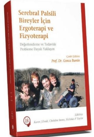 Serebral Palsili Bireyler İçin Ergoterapi ve Fizyoterapi