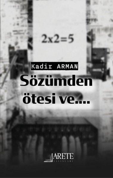 Sözümden Ötesi ve | Arete Yayınları (İnce Kapak) - Resim 1