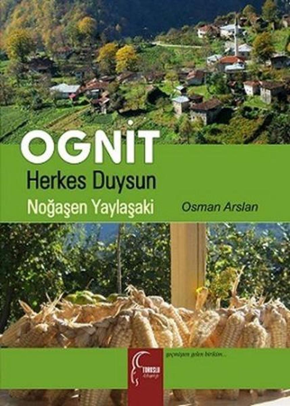 Ognit: Herkes Duysun | Toroslu Kitaplığı