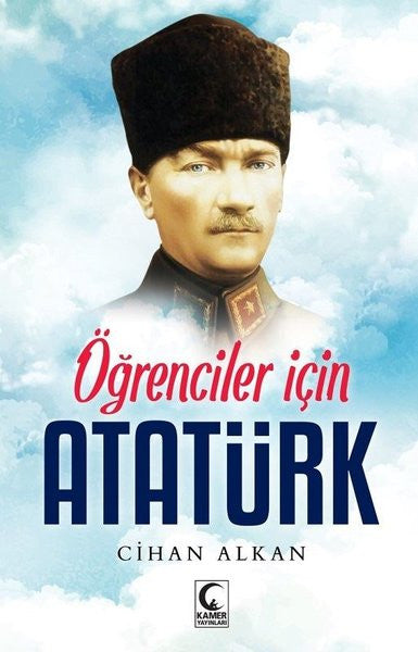 Öğrenciler İçin Atatürk - Cihan Alkan kitap kapağı