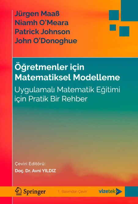 Öğretmenler için Matematiksel Modelleme - Uygulamalı Matematik Eğitimi için Pratik Bir Rehber kitap kapağı