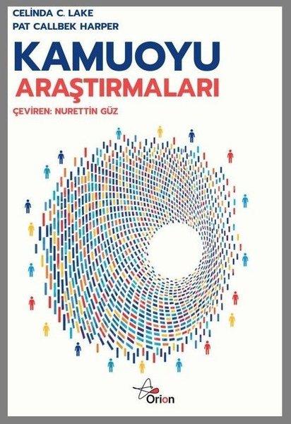 Kamuoyu Araştirmalari | Orion Kitabevi (İnce Kapak) - Resim 1