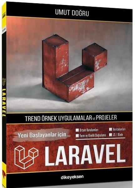 Yeni Başlayanlar İçin Laravel - Trend Örnek Uygulamalar ve Projeler | Dikeyeksen (İnce Kapak) - Resim 1