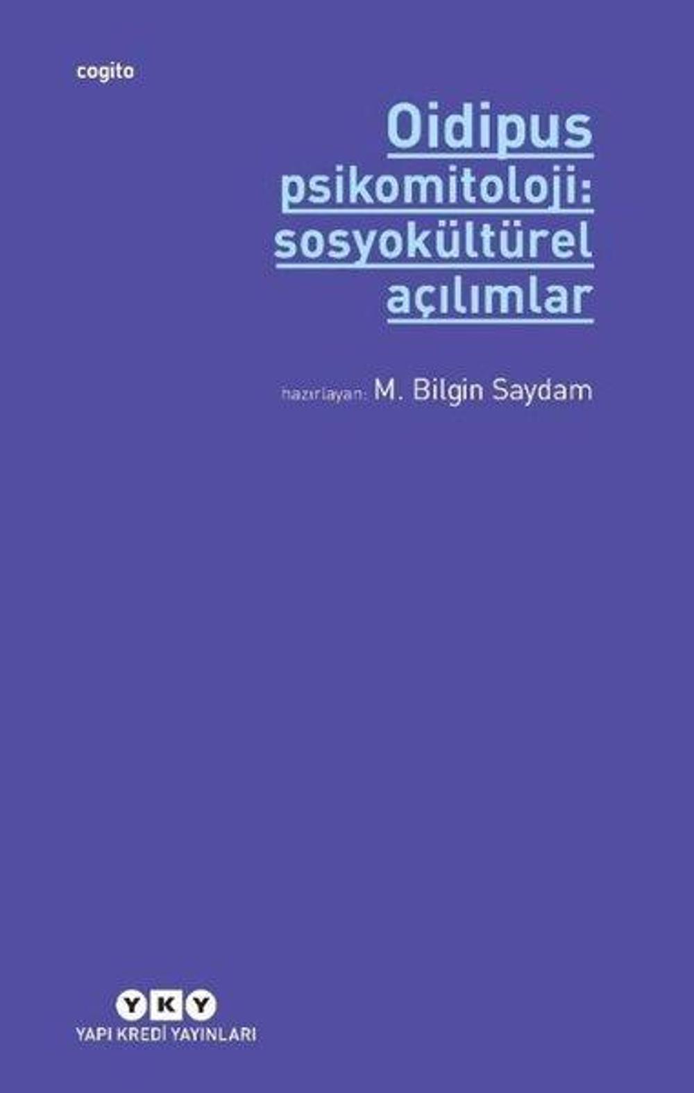 Oidipus - Psikomitoloji: Sosyokültürel Açılımlar | Yapı Kredi Yayınları