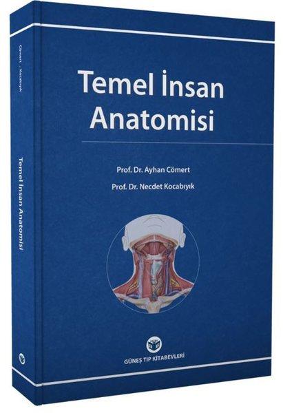 Temel İnsan Anatomisi | Güneş Tıp Kitabevleri (İnce Kapak) - Resim 1