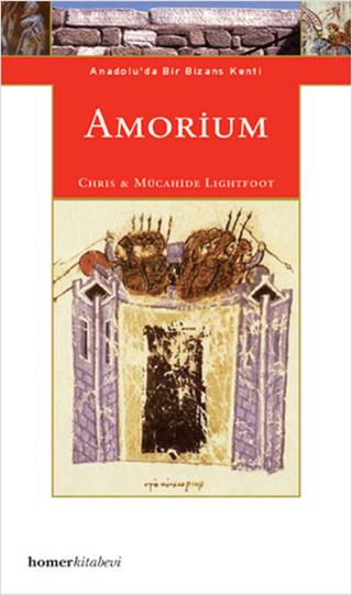 Amorium, Anadolu’da Bir Bizans Kenti | Homer Kitabevi (Ciltsiz) - Resim 1