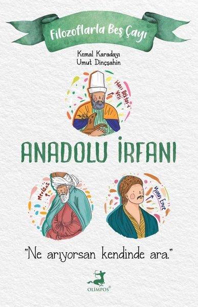 Anadolu İrfanı - Filozoflarla Beş Çayı | Olimpos Yayınları (İnce Kapak) - Resim 1