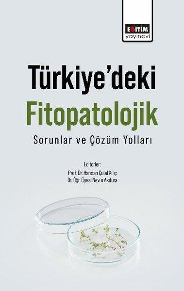 Türkiye'deki Fitopatolojik Sorunlar ve Çözüm Yolları | Eğitim Yayınevi (İnce Kapak) - Resim 1